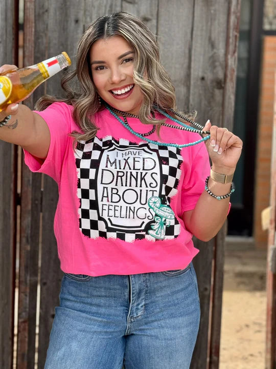 I Have Mixed Drinks About Feelings Tee