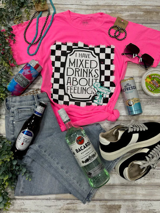 I Have Mixed Drinks About Feelings Tee